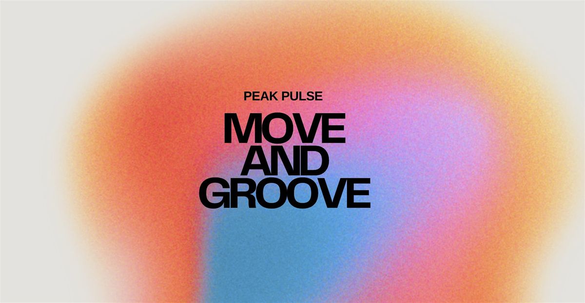 Move and Groove - Peak Pulse Tallahassee