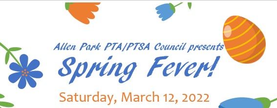 Allen Park PTA/PTSA Council Craft and Vendor Show | Allen Park High School | March 12, 2022