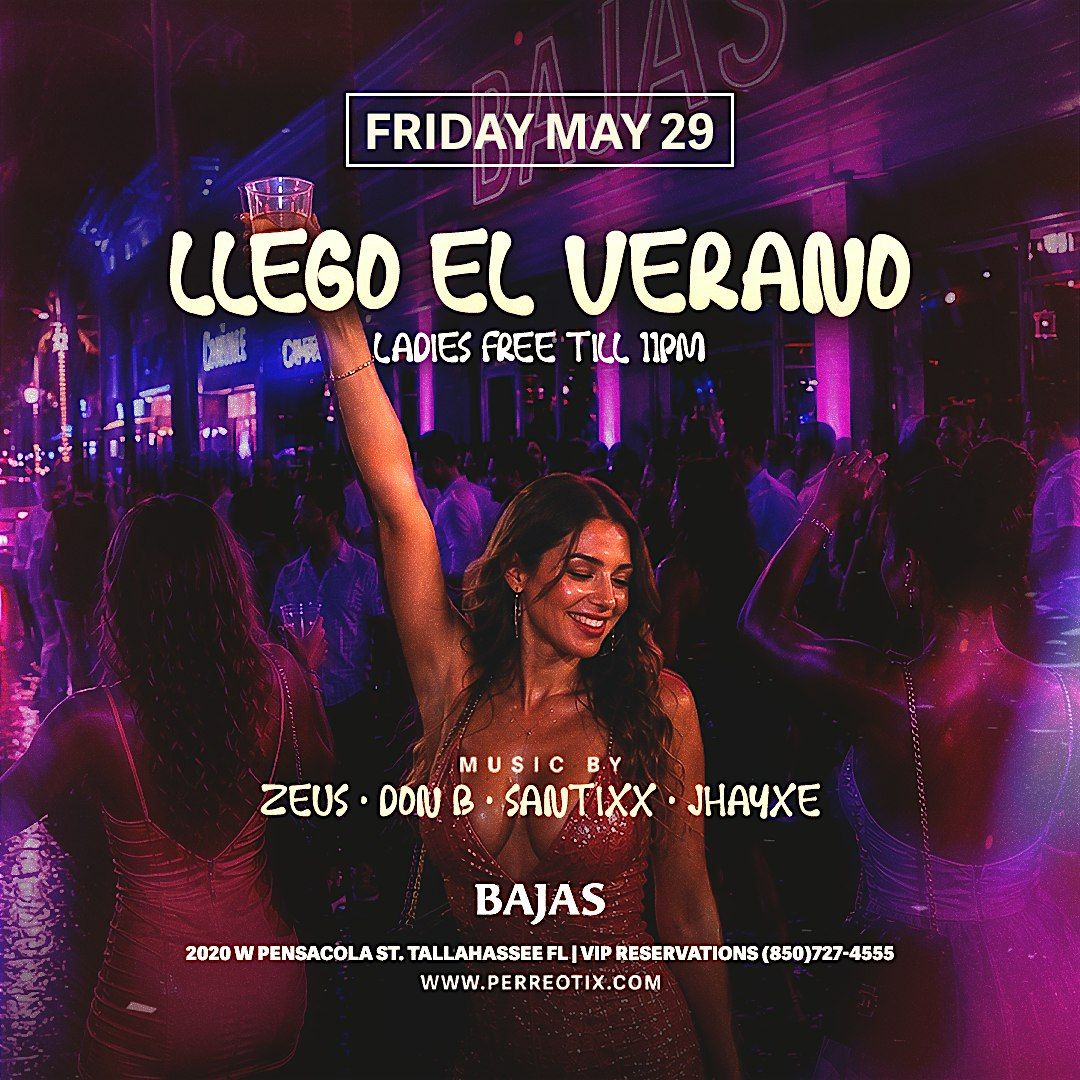 LLEGO EL VERANO - Latin Night (Ladies Free till 11)