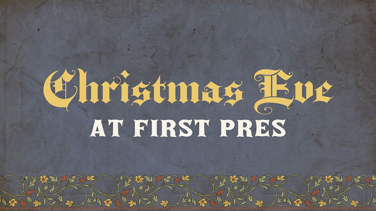 Christmas Eve Lessons & Carols