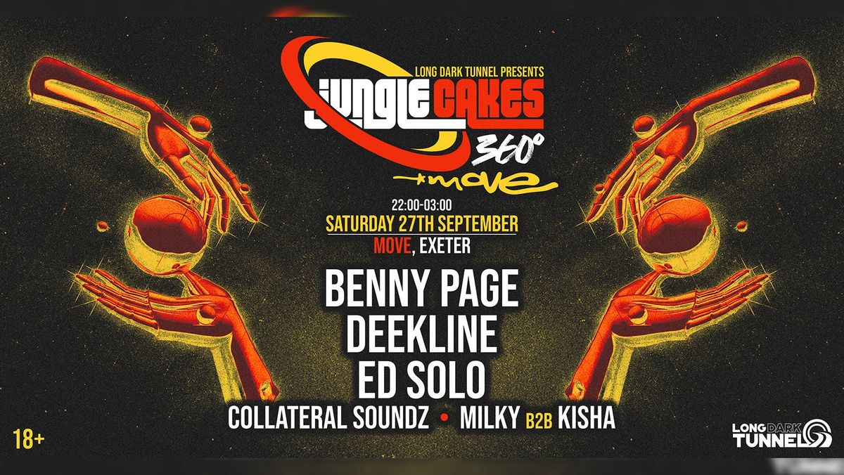 Jungle Cakes 360 - Benny Page + Deekline + Ed Solo \/\/ 27.09.25 Move Exeter