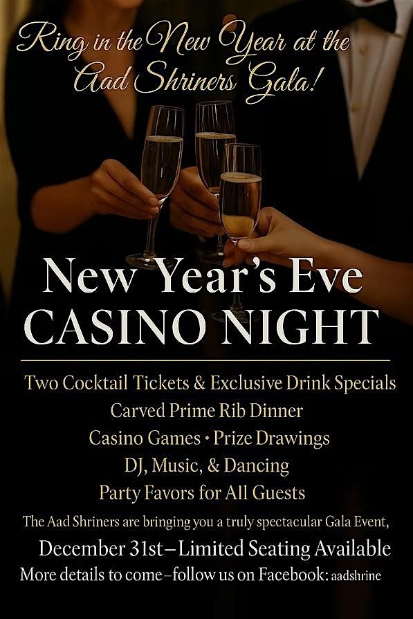AAD Shriners Gala! New Year's Eve Casino Night!