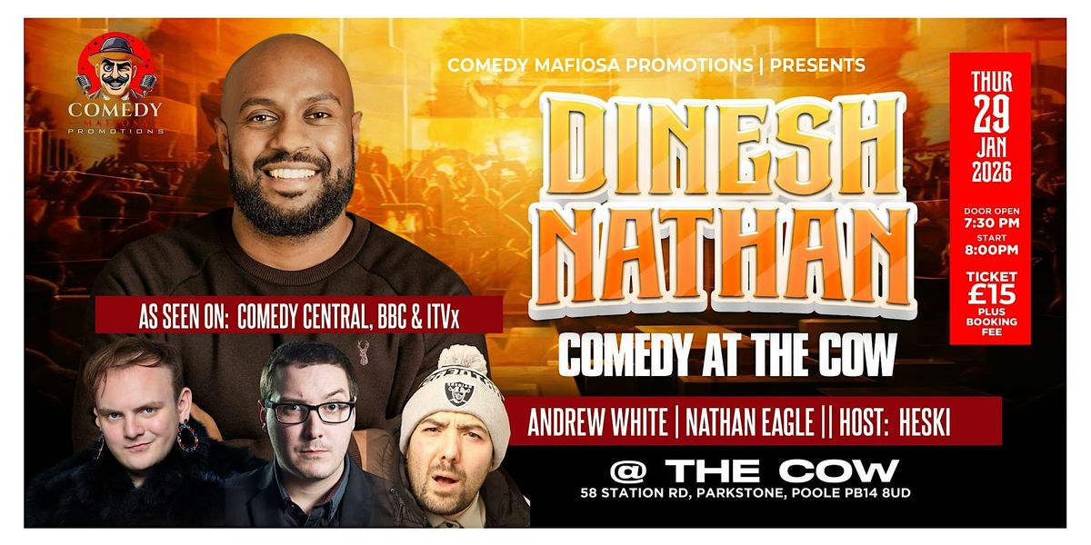 Comedy At The COW Presents DINESH NATHAN