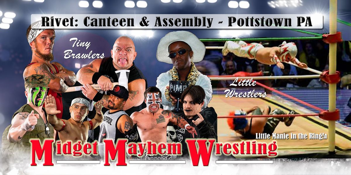 Midget Mayhem \/ Little Mania Mini Wrestling at The Banyan Live