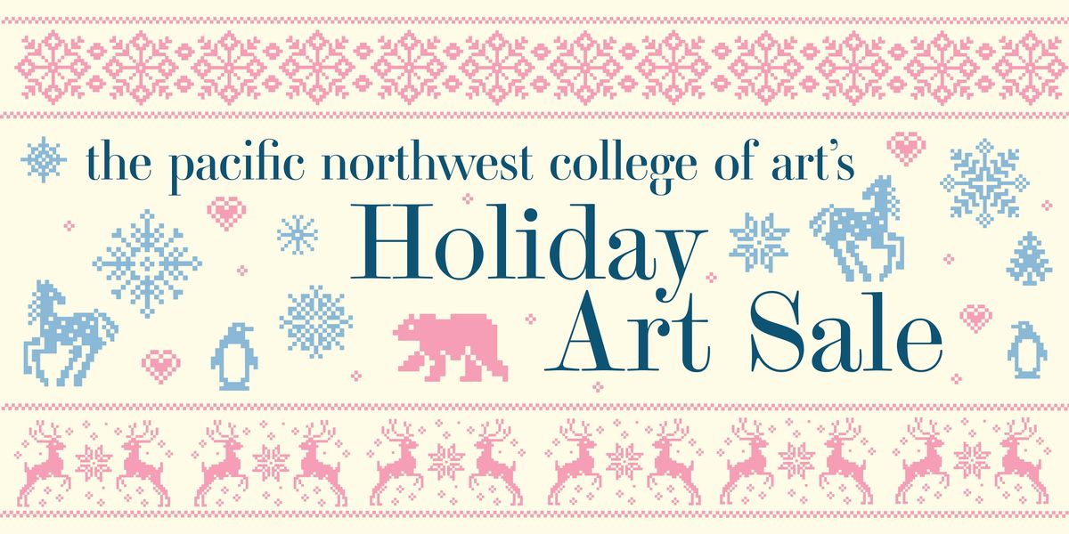Pacific Northwest College of Art's Holiday Art Sale 2025