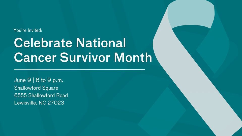 Celebrate National Cancer Survivor Month Shallowford Square celebrate-national-cancer-survivor-month-shallowford-square