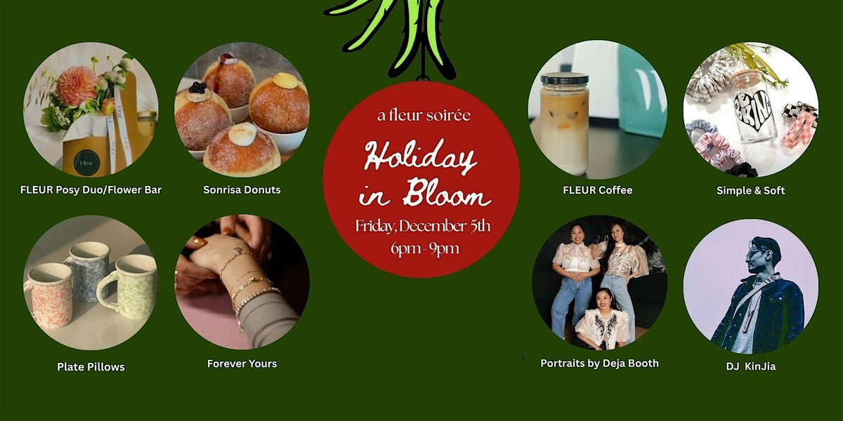 Fleur Soir\u00e9e: Holiday in Bloom