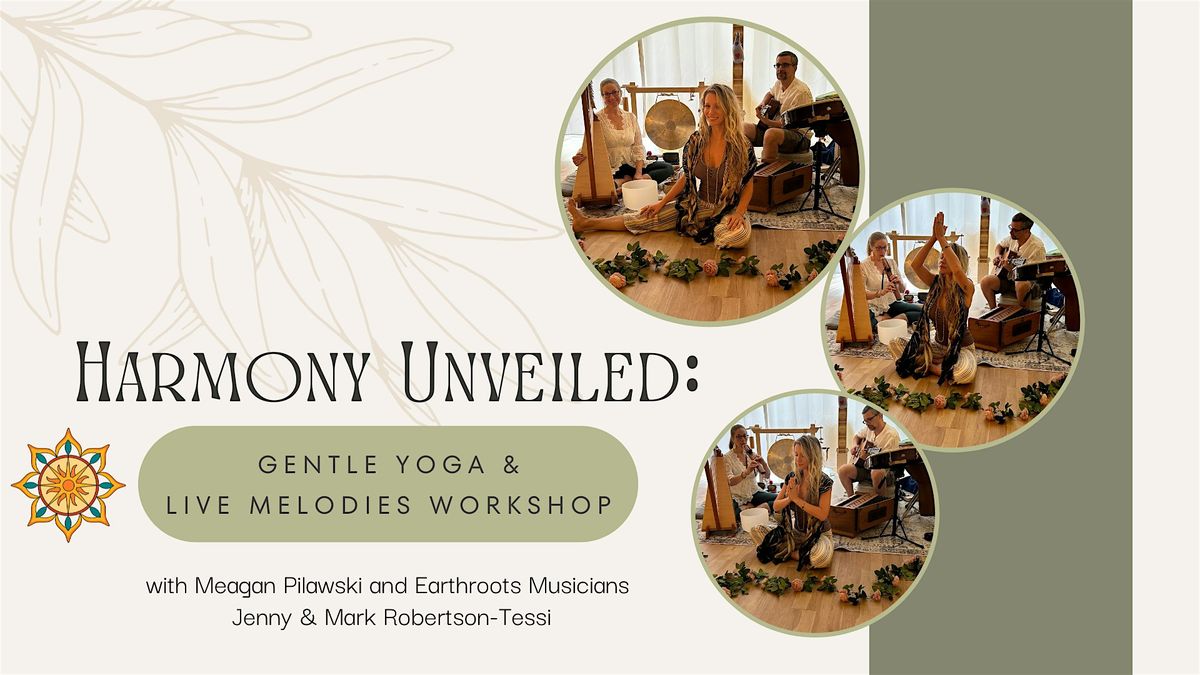 Harmony Unveiled: Gentle Yoga and Live Melodies