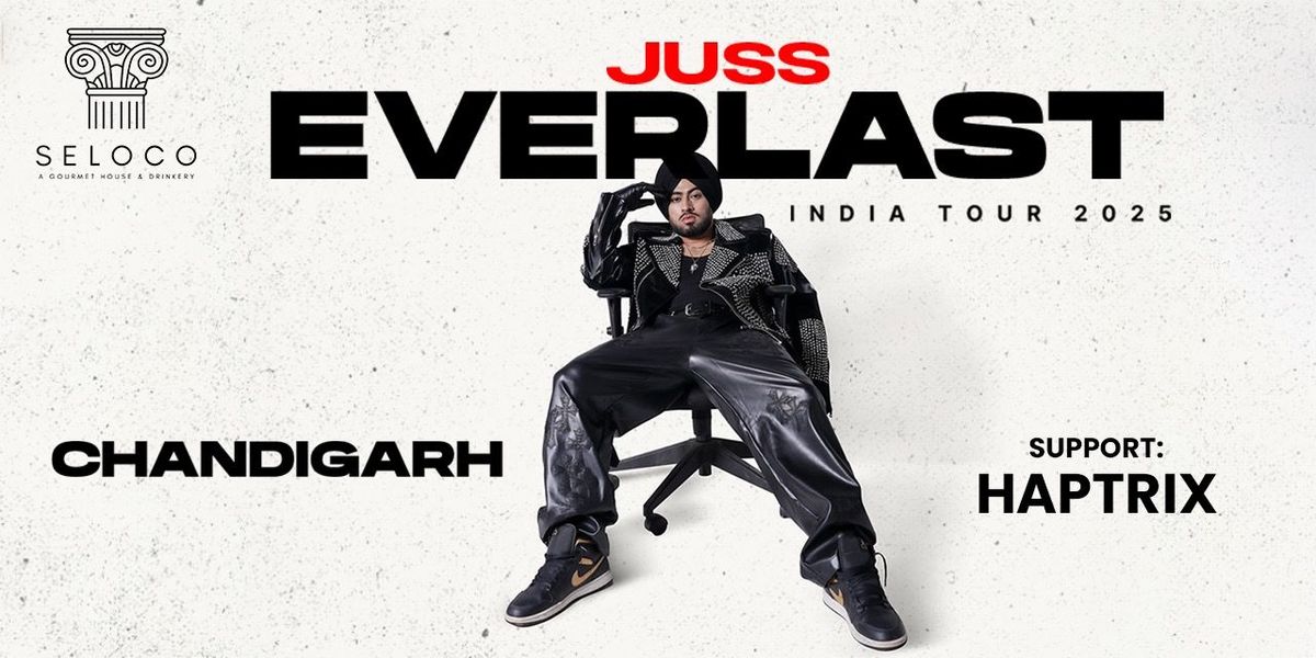 JUSS LIVE - CHANDIGARH