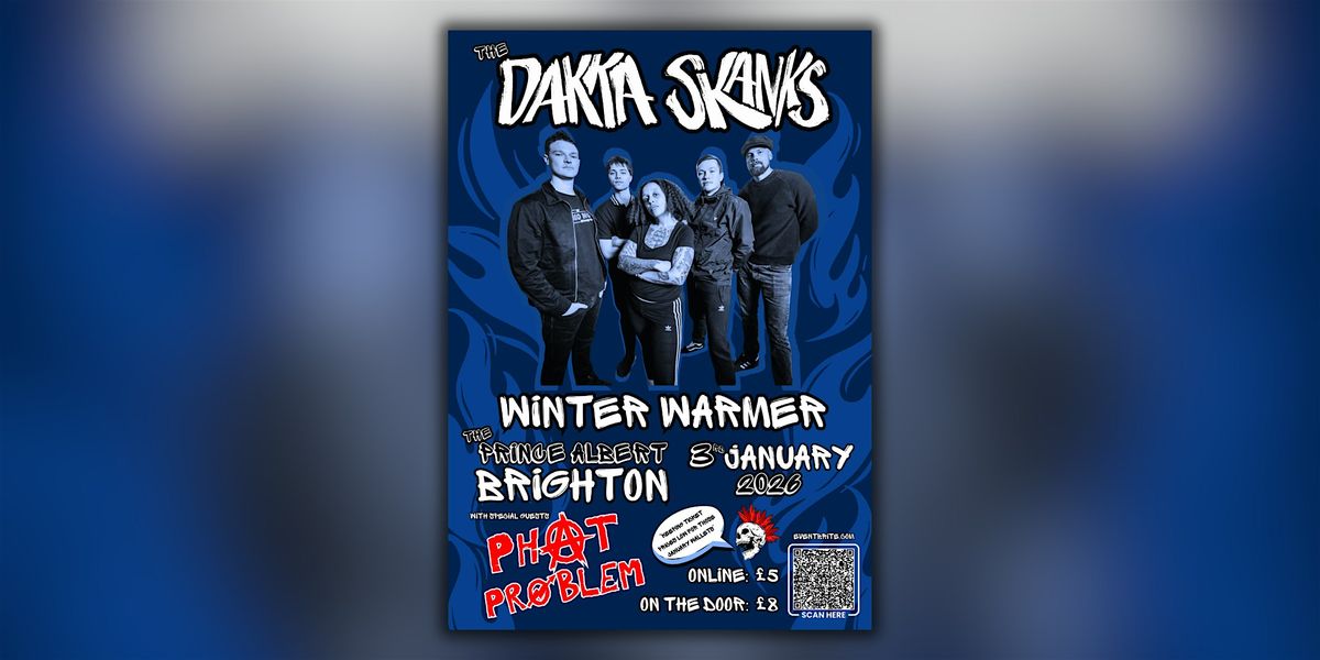 Dakka Skanks Winter Warmer with Phat Problem