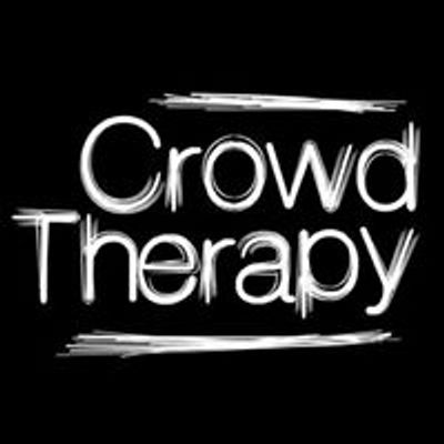 Crowd Therapy