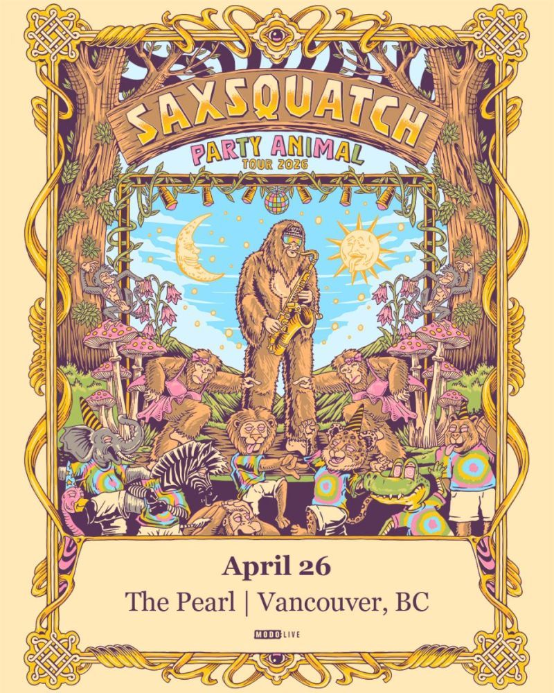 SAXSQUATCH with Special Guests at The Pearl - BC