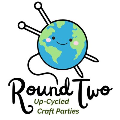 Round Two Up-Cycled Craft Parties