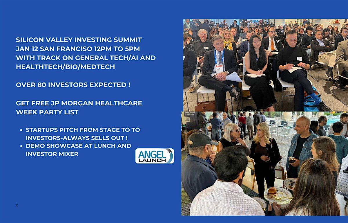 Silicon Valley Investing Summit-2 Tracks AI\/Tech & Healthtech\/Medtech