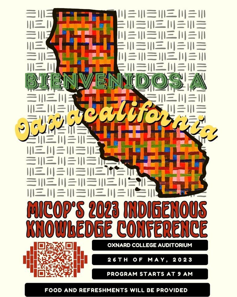 Indigenous Knowledge Conference 2023 Oxnard College May 26, 2023