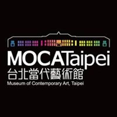 \u53f0\u5317\u7576\u4ee3\u85dd\u8853\u9928 MOCA Taipei