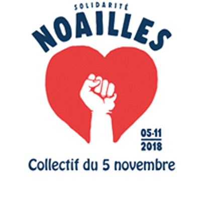 Collectif du 5 novembre : Noailles en col\u00e8re