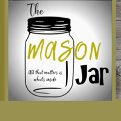 The MASON JAR