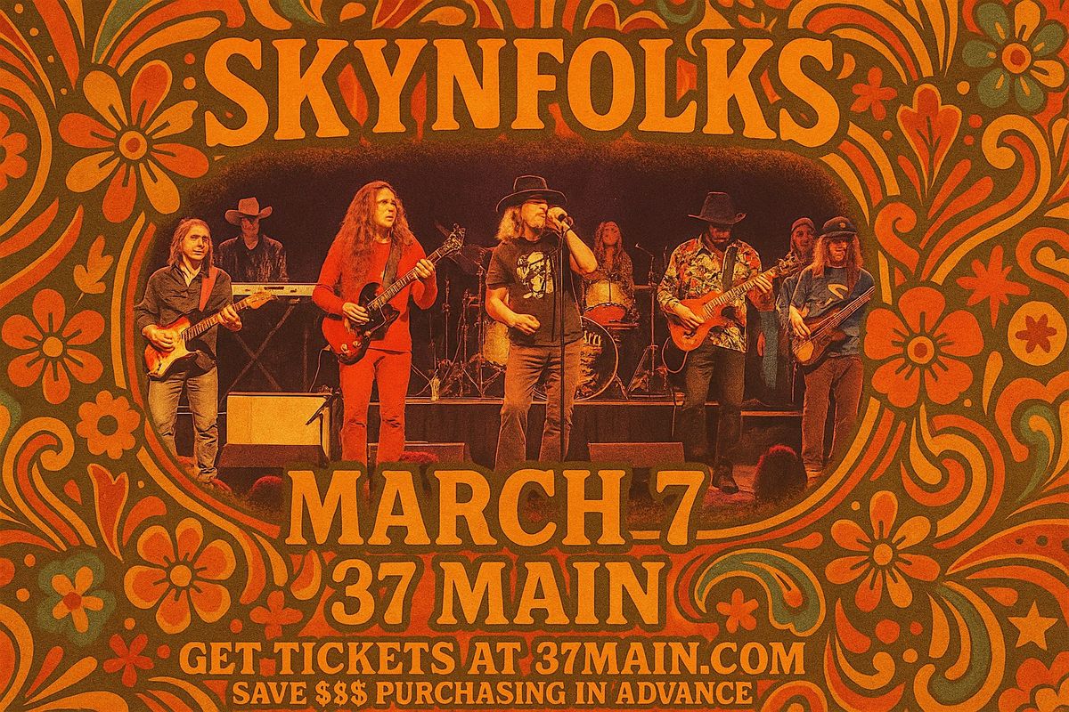 Lynyrd Skynyrd Tribute Night: SkynFolks Live at 37 Main!