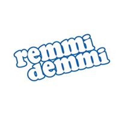 REMMI DEMMI