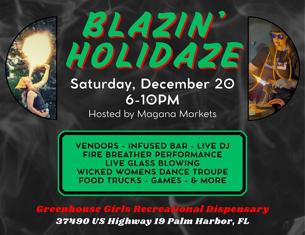 Blazin Holidays w\/ Greenhouse Girls