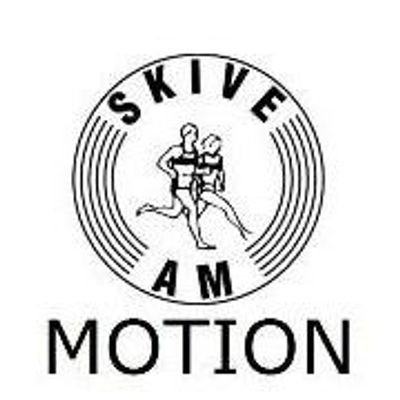 Skive AM Motion