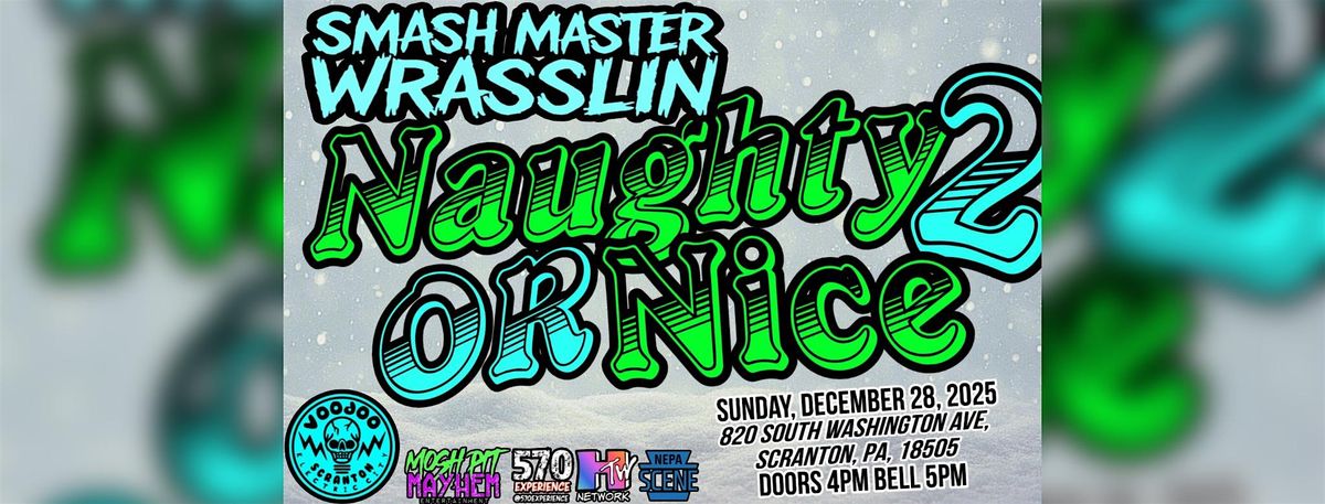 Smash Master Wrasslin\u2019: Naughty or Nice 2