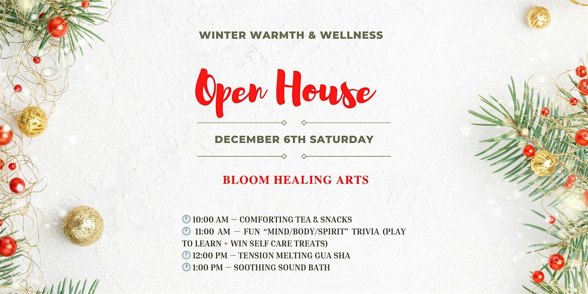 WINTER WARMTH & WELLNESS OPEN HOUSE @ BLOOM HEALING ARTS