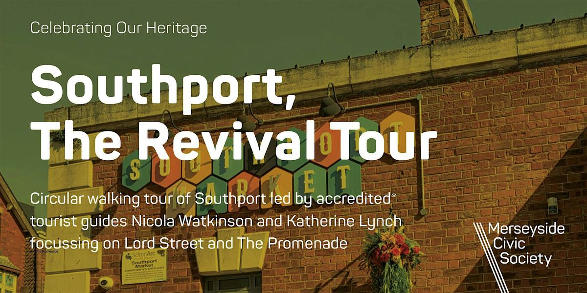 Southport, The Revival Tour