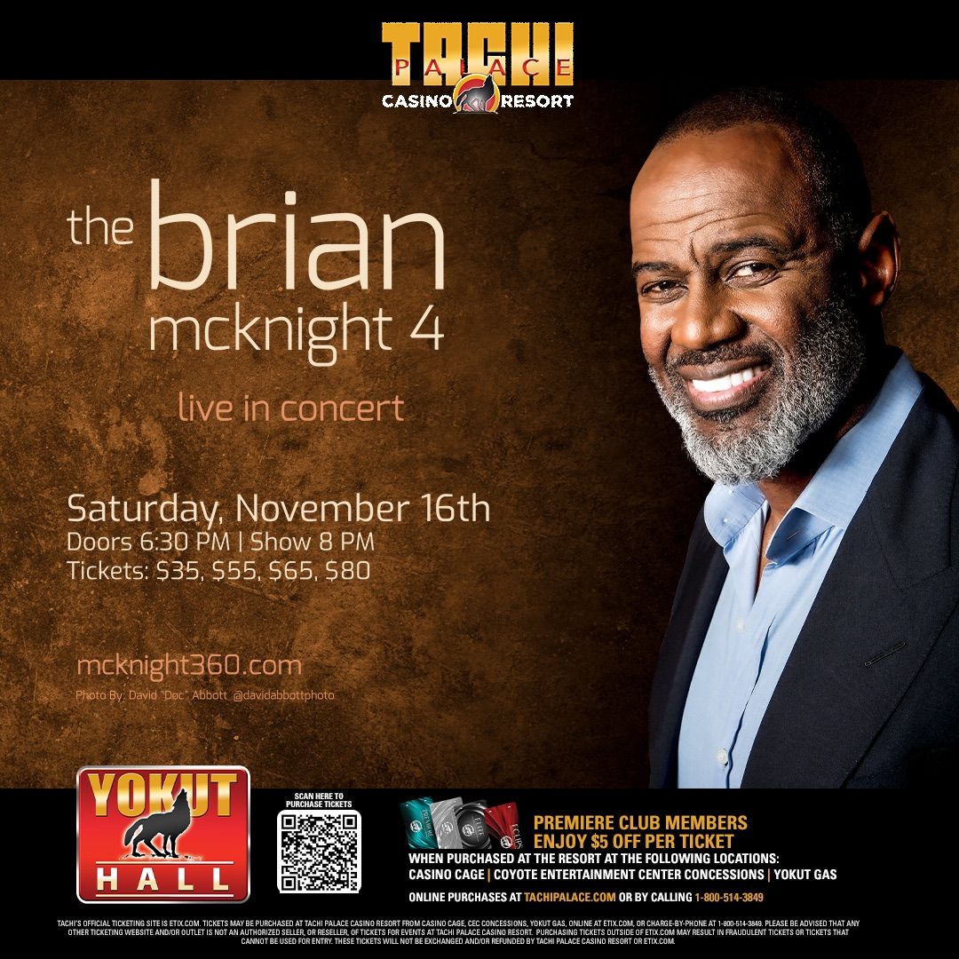 The Brian McKnight 4 Live at Tachi Palace Tachi Palace Casino