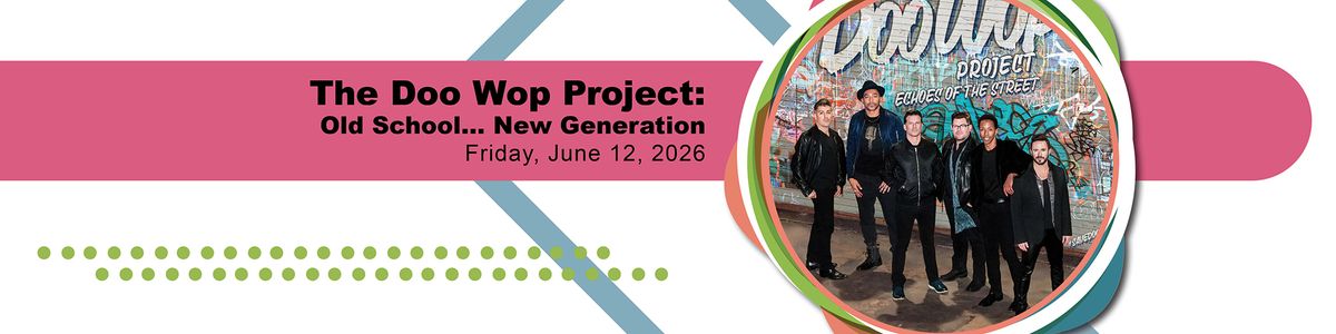 The Doo Wop Project: Echoes of the Street