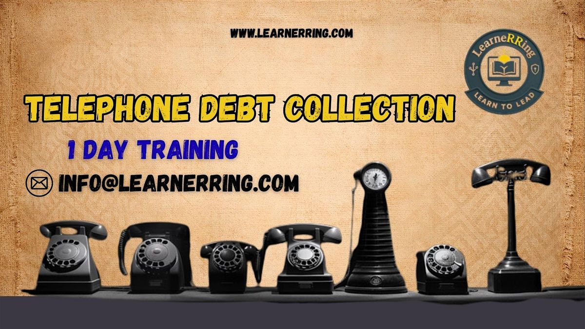 Telephone Debt Collection 1 Day Workshop |Shreveport, LA