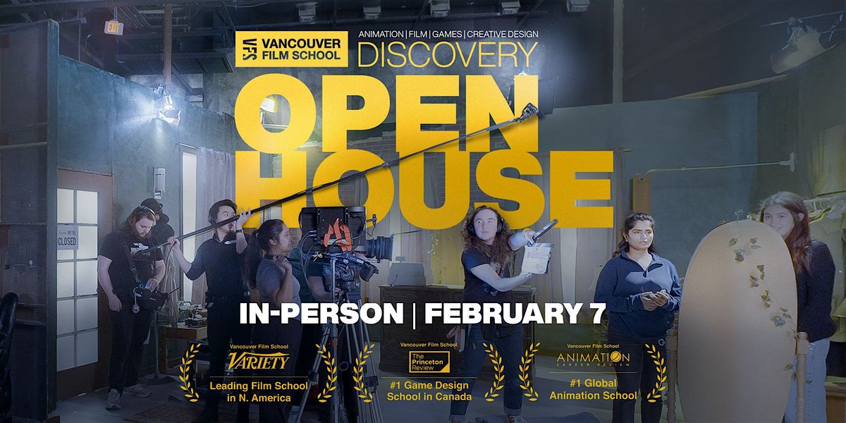 Vancouver Film School Open House - June 2026