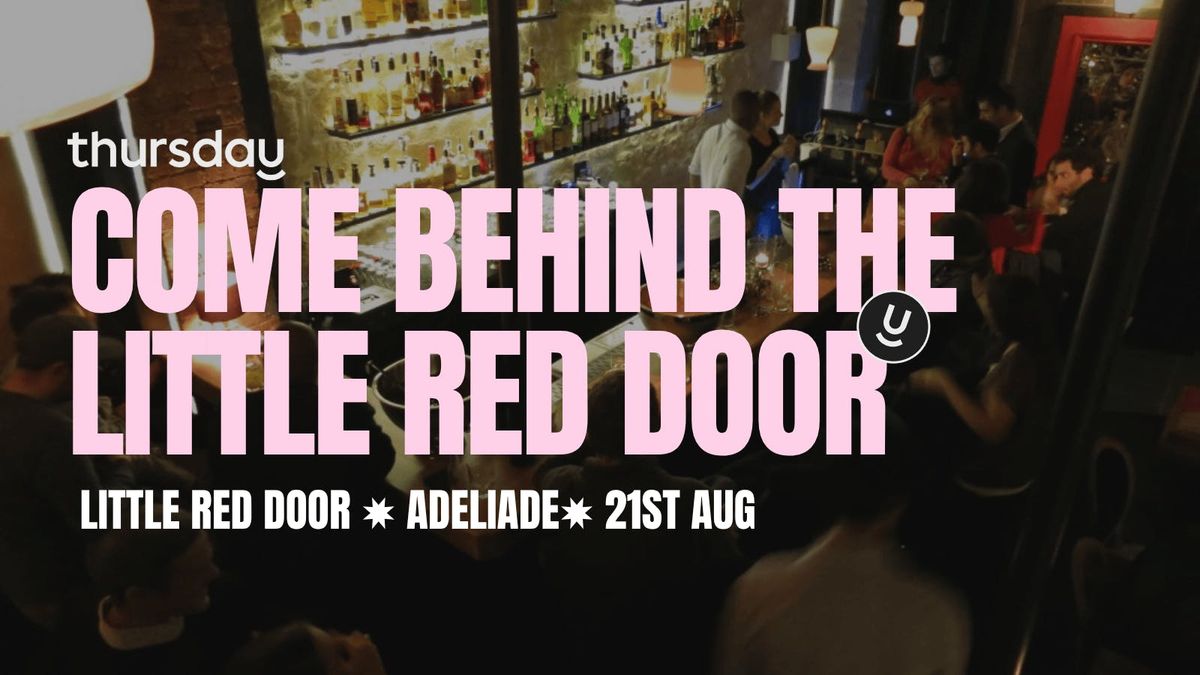 Thursday | Little Red Door | Adelaide