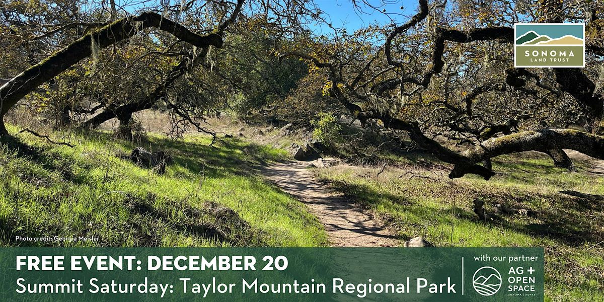 Summit Saturday: Taylor Mountain Regional Park 12-20-25