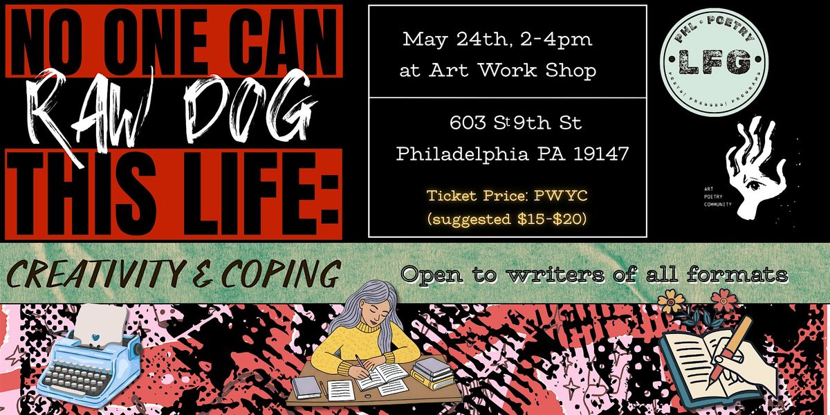 No One Can Raw Dog This Life: Creativity and Coping