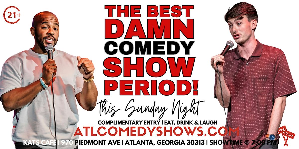 The Best Damn Sunday Comedy Show Period @ Kats Cafe