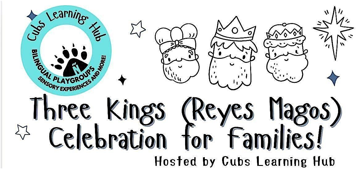 Celebration of Three Kings Day and the 1st Anniversary of Cubs Learning Hub