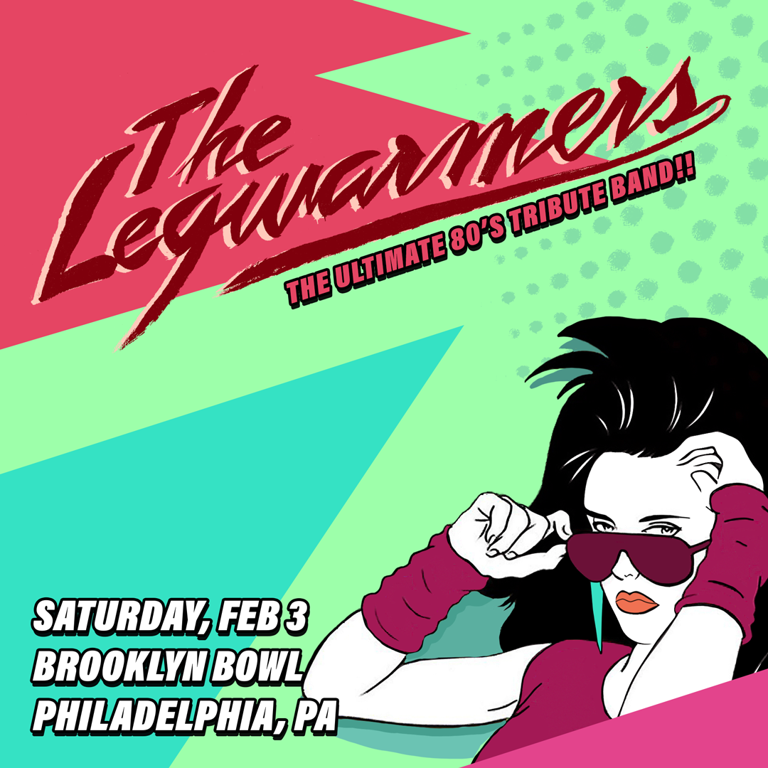 The Legwarmers - The Ultimate 80s Tribute Band at Ardmore Music Hall