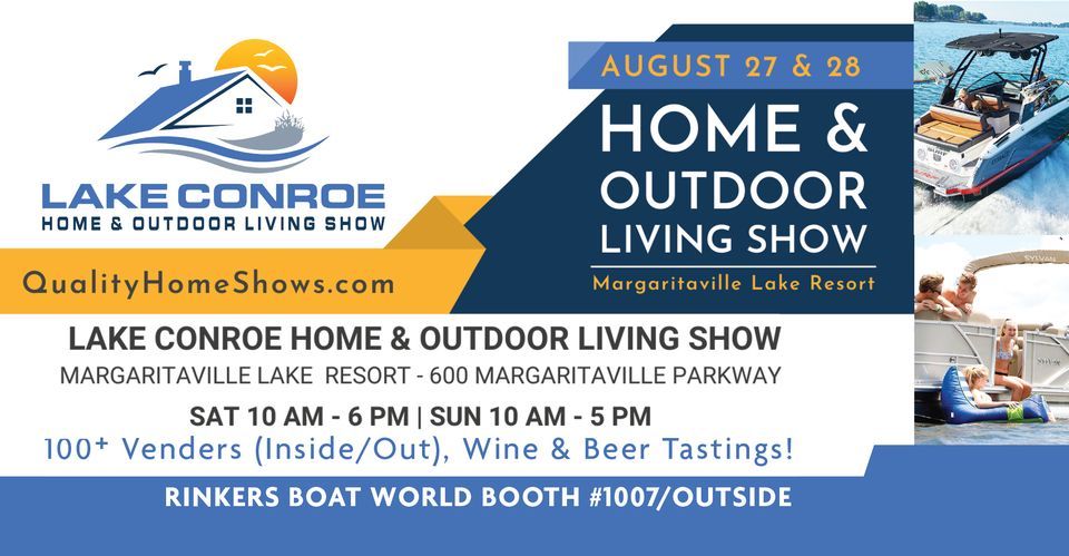 Lake Conroe Home & Outdoor Living Show 