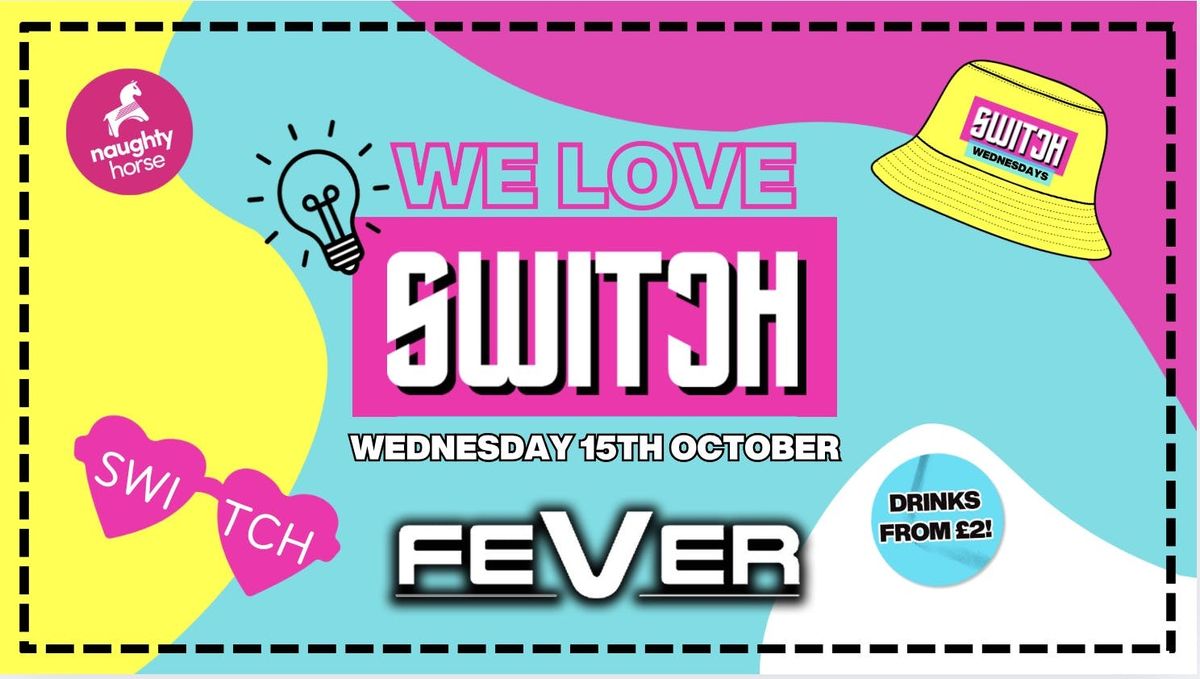 WE LOVE SWITCH WEDNESDAYS! Free bucket hats, glasses, sweets + more!