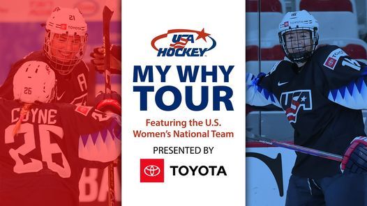 My Why Tour Presented By Toyota Usa Womens National Hockey Team Vs Canada Xl Center Hartford Ct October 25 21