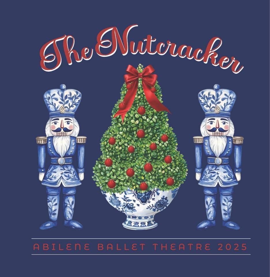 Abilene Ballet Theatre: The Nutcracker