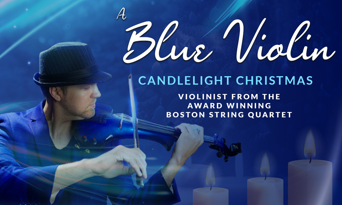 Blue Violin Candlelight Christmas at Belle Mehus Auditorium