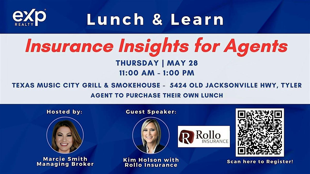 Lunch & Learn:  Insurance Insights for Agents