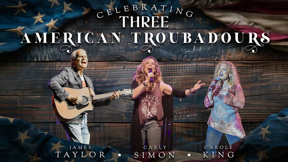 Celebrating Three American Troubadours at Thalian Hall