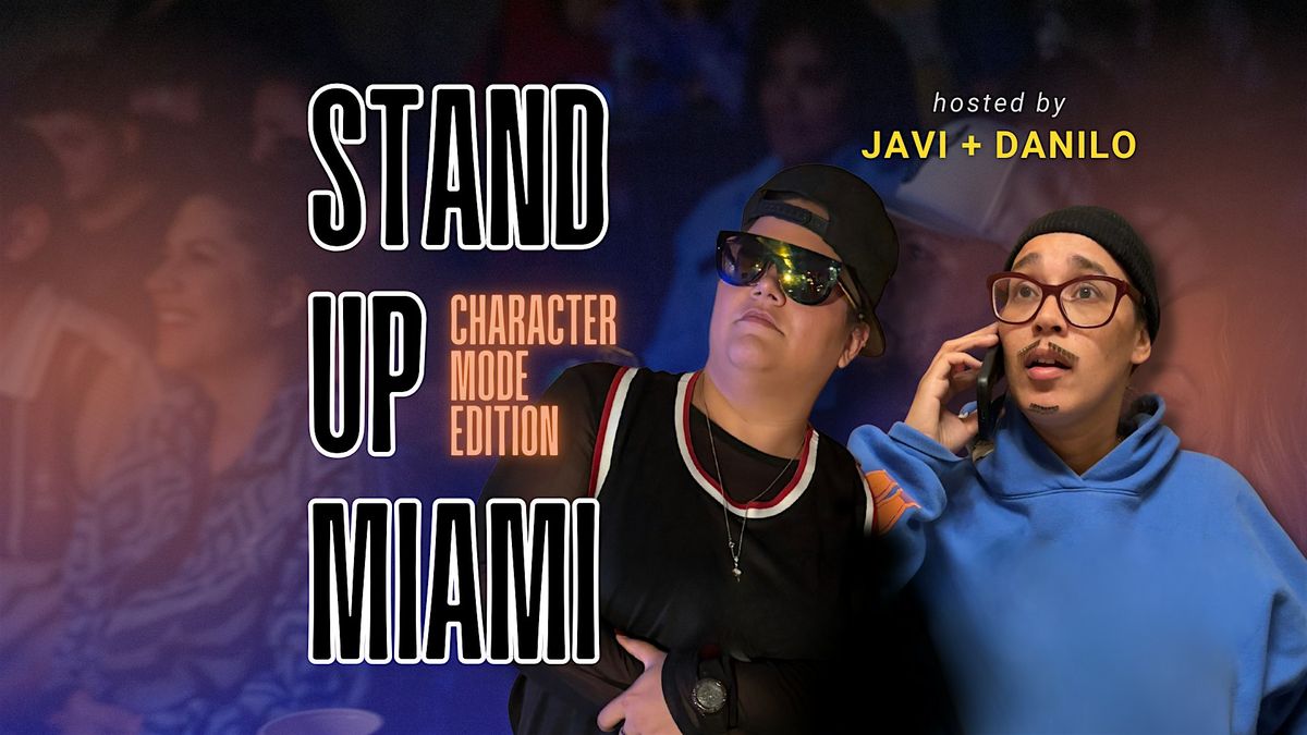 Stand Up Miami: Character Mode