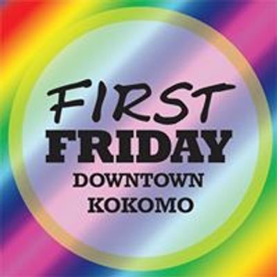 First Friday Kokomo