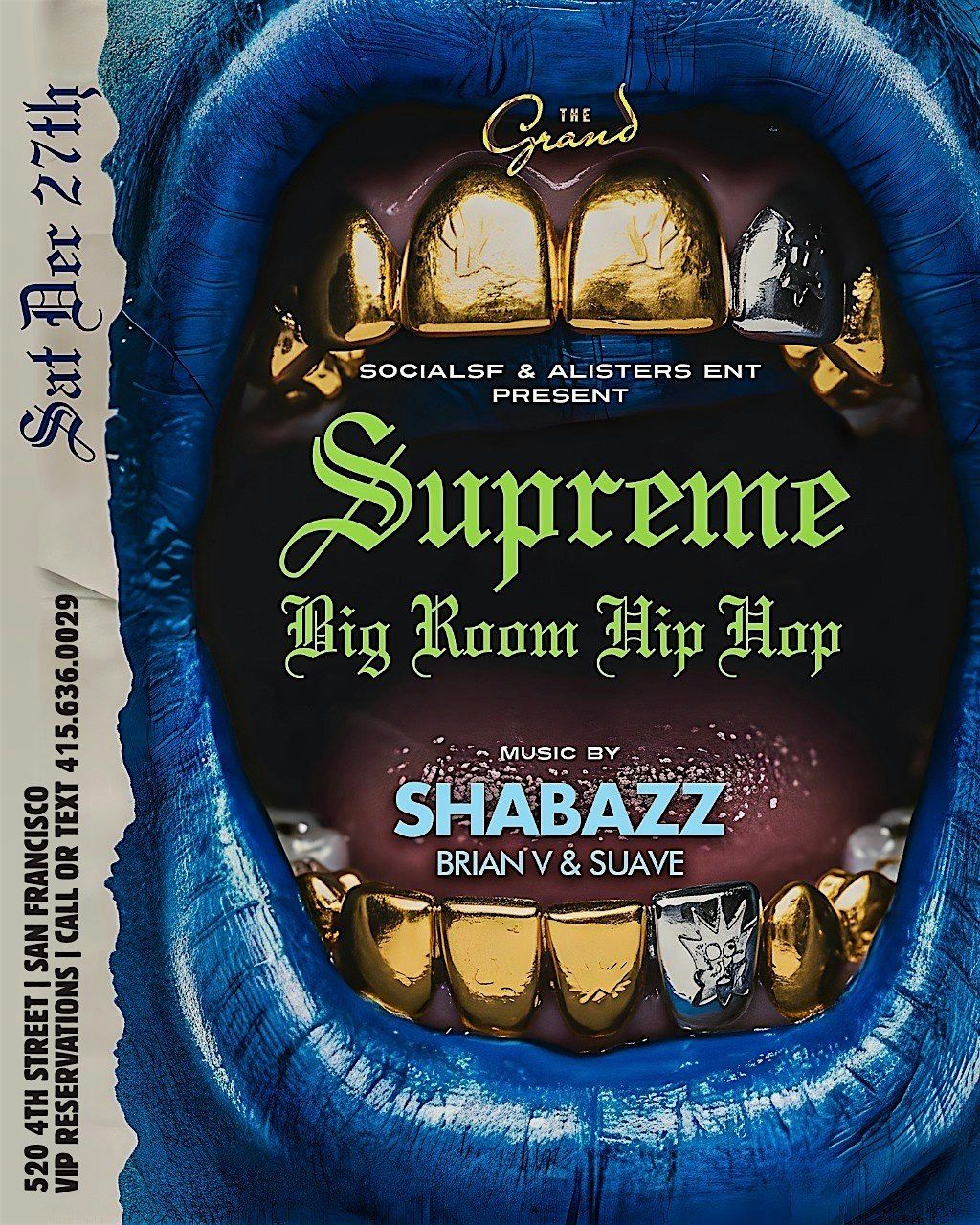 Supreme Saturday at The Grand Saturday 12.27.25
