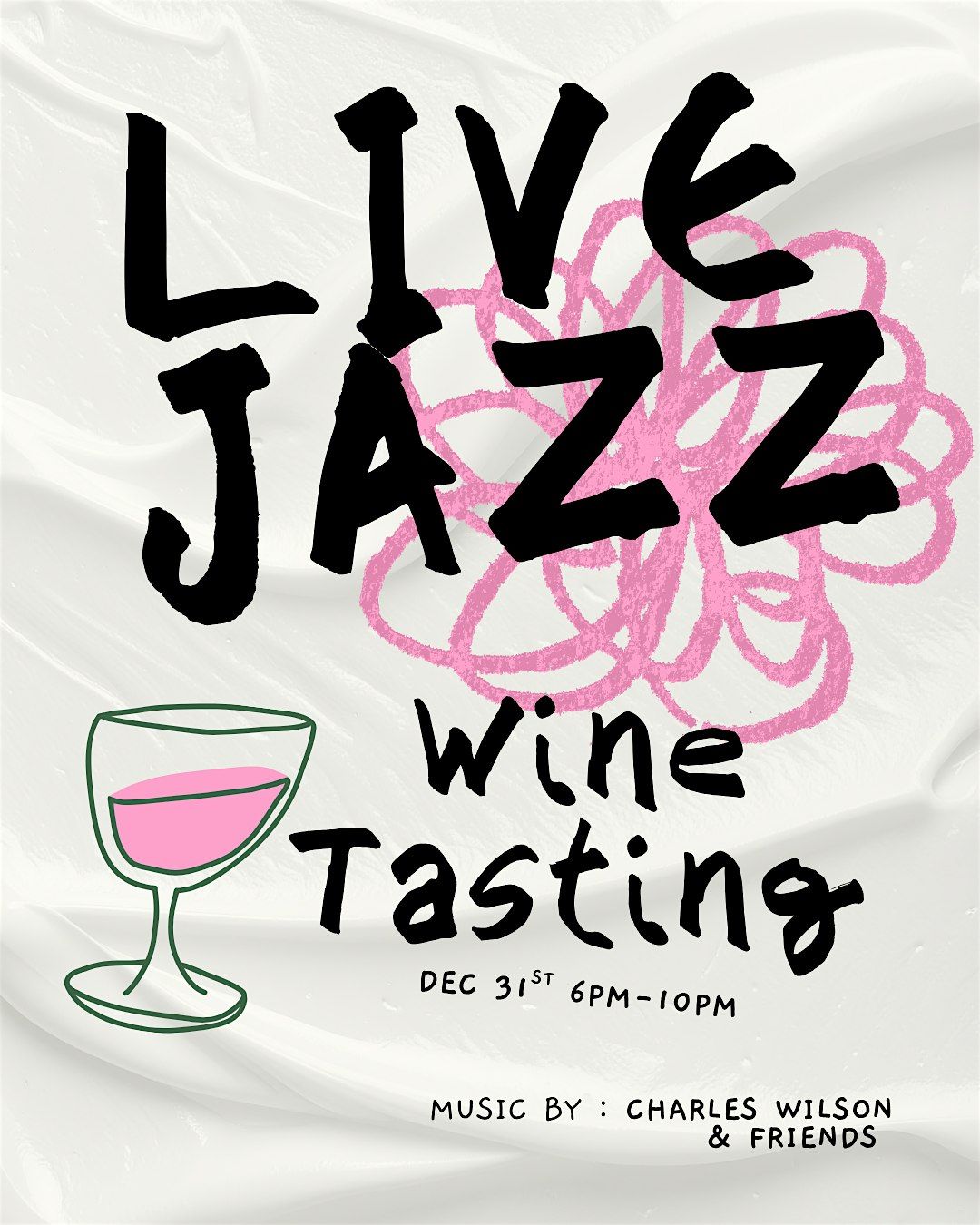 Live Jazz & Wine Tasting [ New Years Eve }